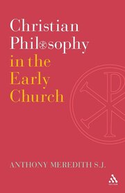 Christian Philosophy in the Early Church