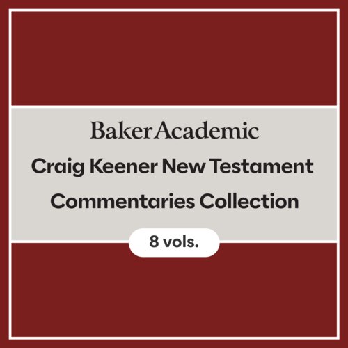Craig Keener New Testament Commentaries Collection (8 vols.)