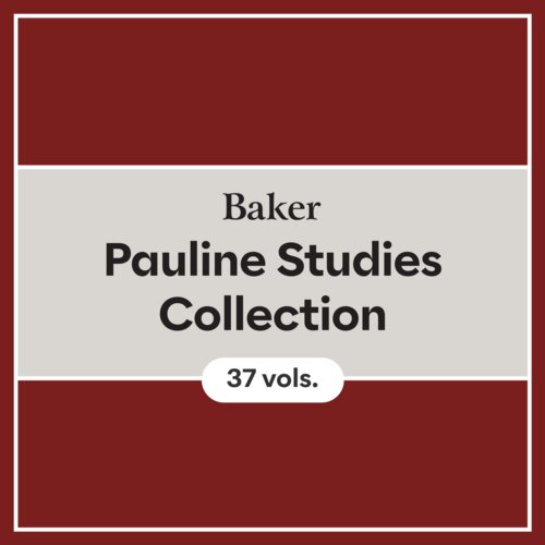 Baker Pauline Studies Collection (37 vols.)