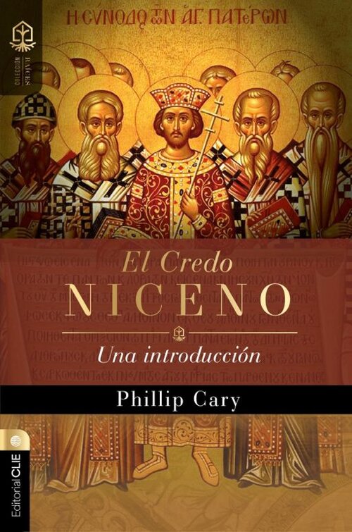 El Credo Niceno: Una introducción