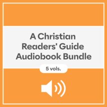 A Christian Readers' Guide Audiobook Bundle (5 vols.)