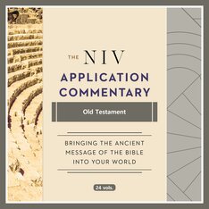 NIV Application Commentary | NIVAC: Old Testament, 24 vols.