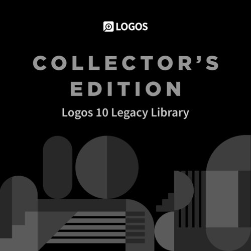 Logos 10 Collector's Edition Legacy Library