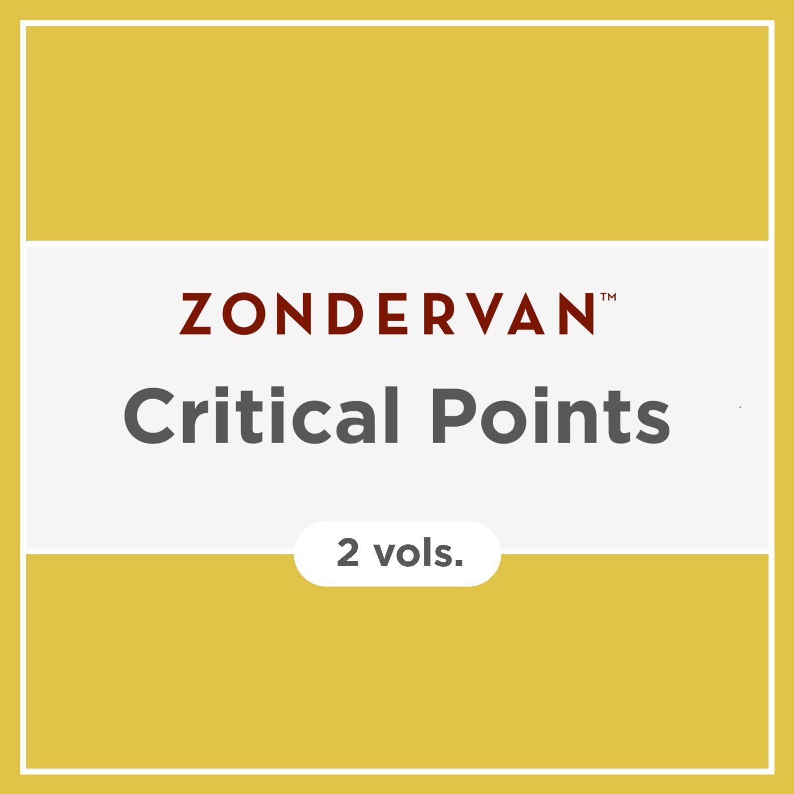 Zondervan Critical Points (2 vols.)