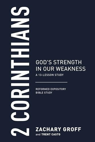 2 Corinthians (Reformed Expository Bible Studies | REBS)