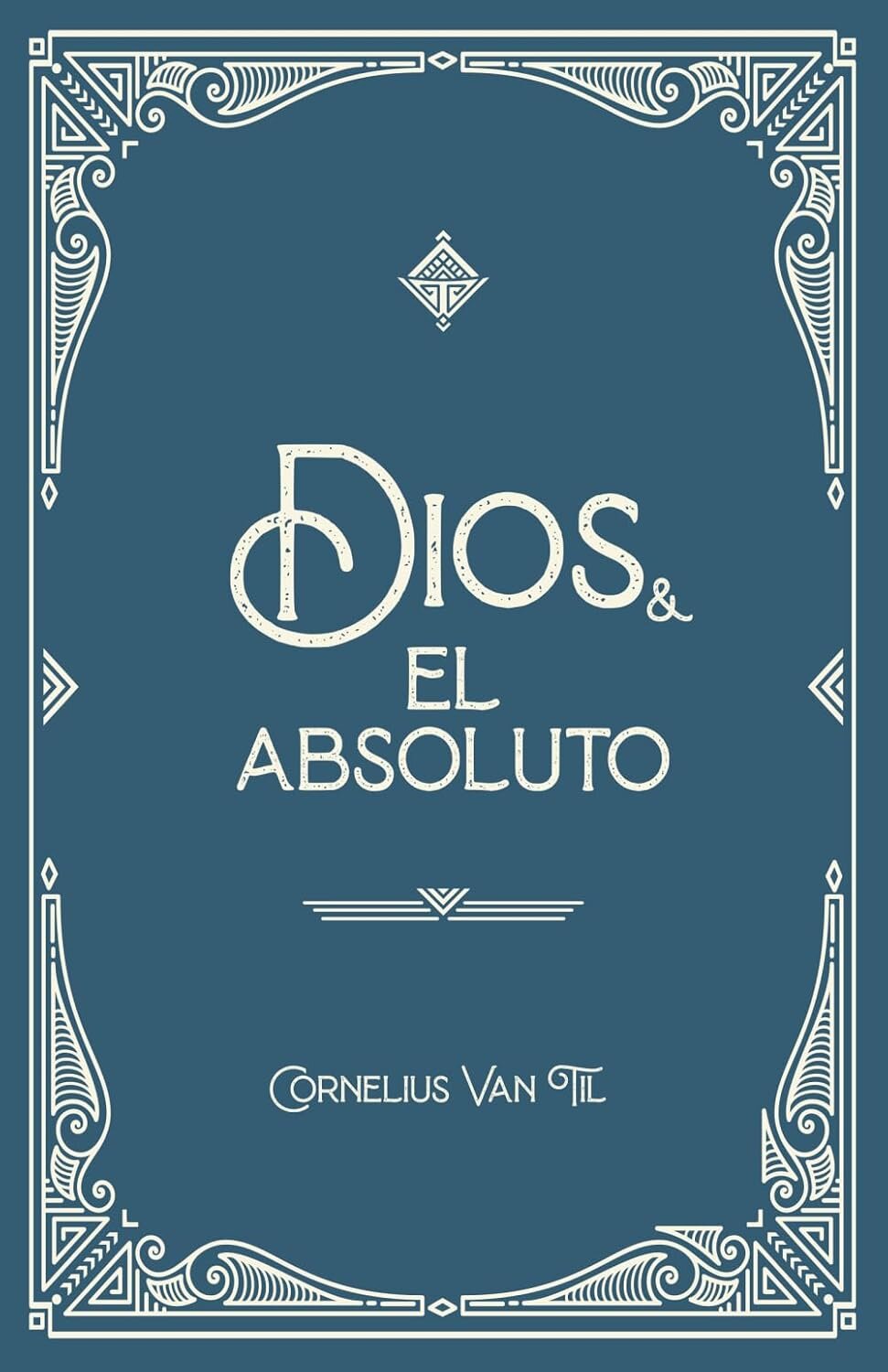 Dios y el absoluto
