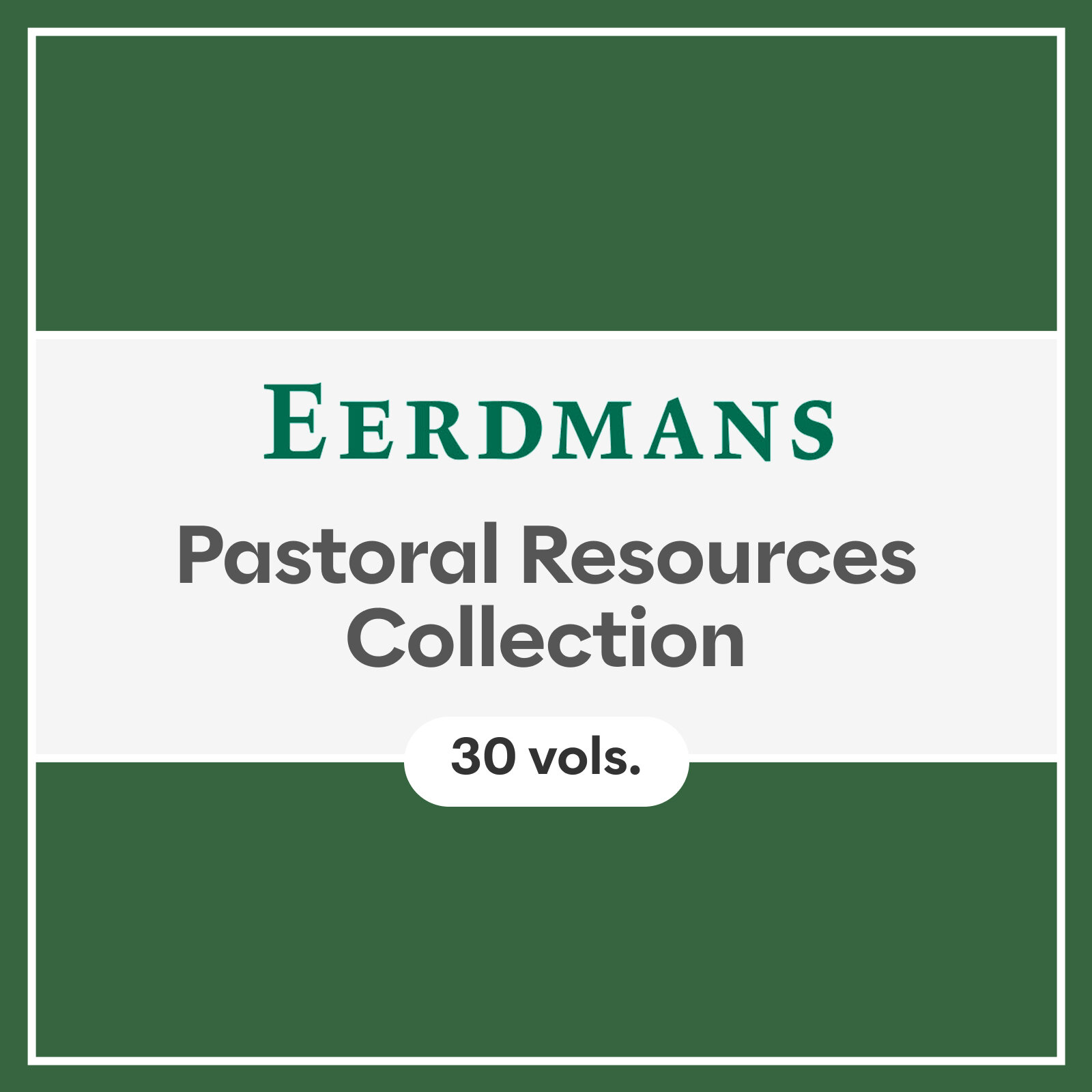 Eerdmans Pastoral Resources Collection (30 vols.)
