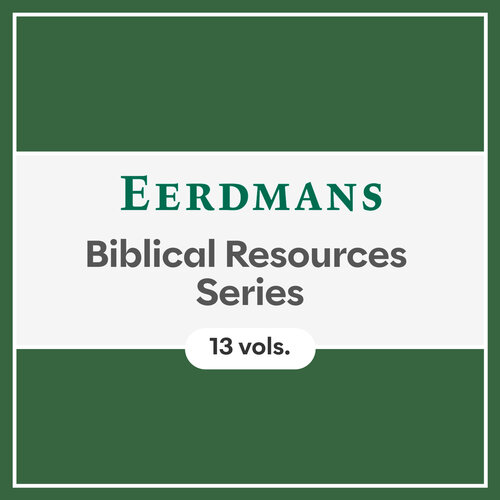 Eerdmans Biblical Resources Series (13 vols.)