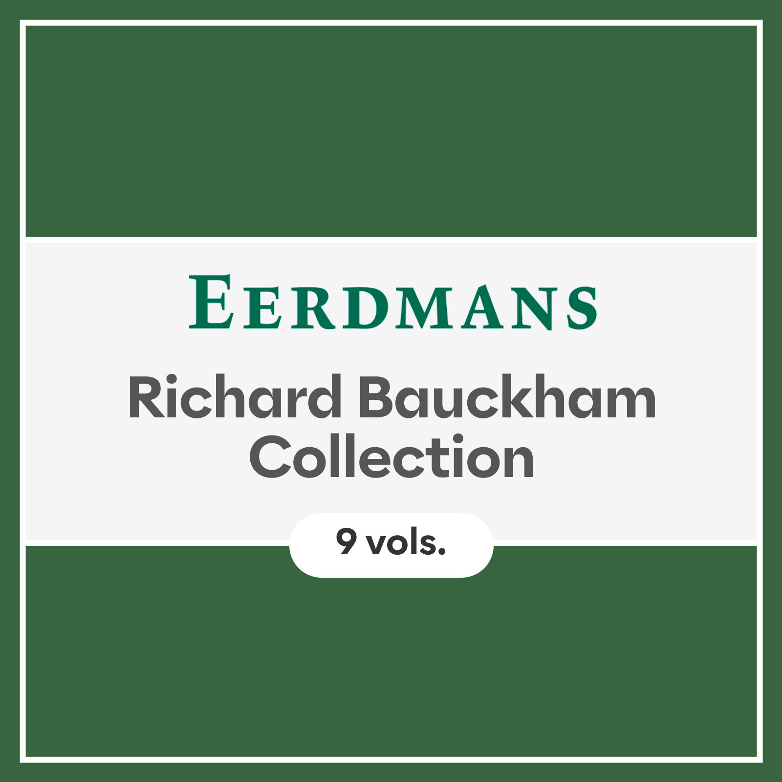 Eerdmans Richard Bauckham Collection (9 vols.)
