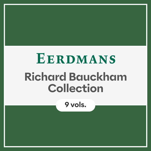 Eerdmans Richard Bauckham Collection (9 vols.)