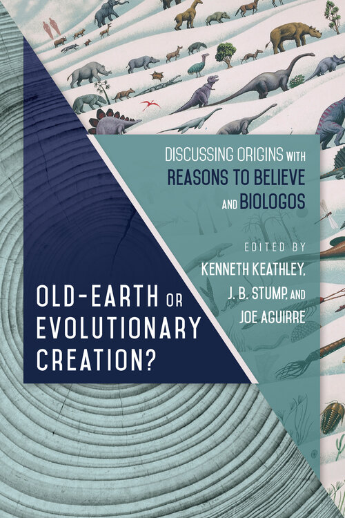 Old-Earth or Evolutionary Creation? Discussing Origins with Reasons to Believe and BioLogos