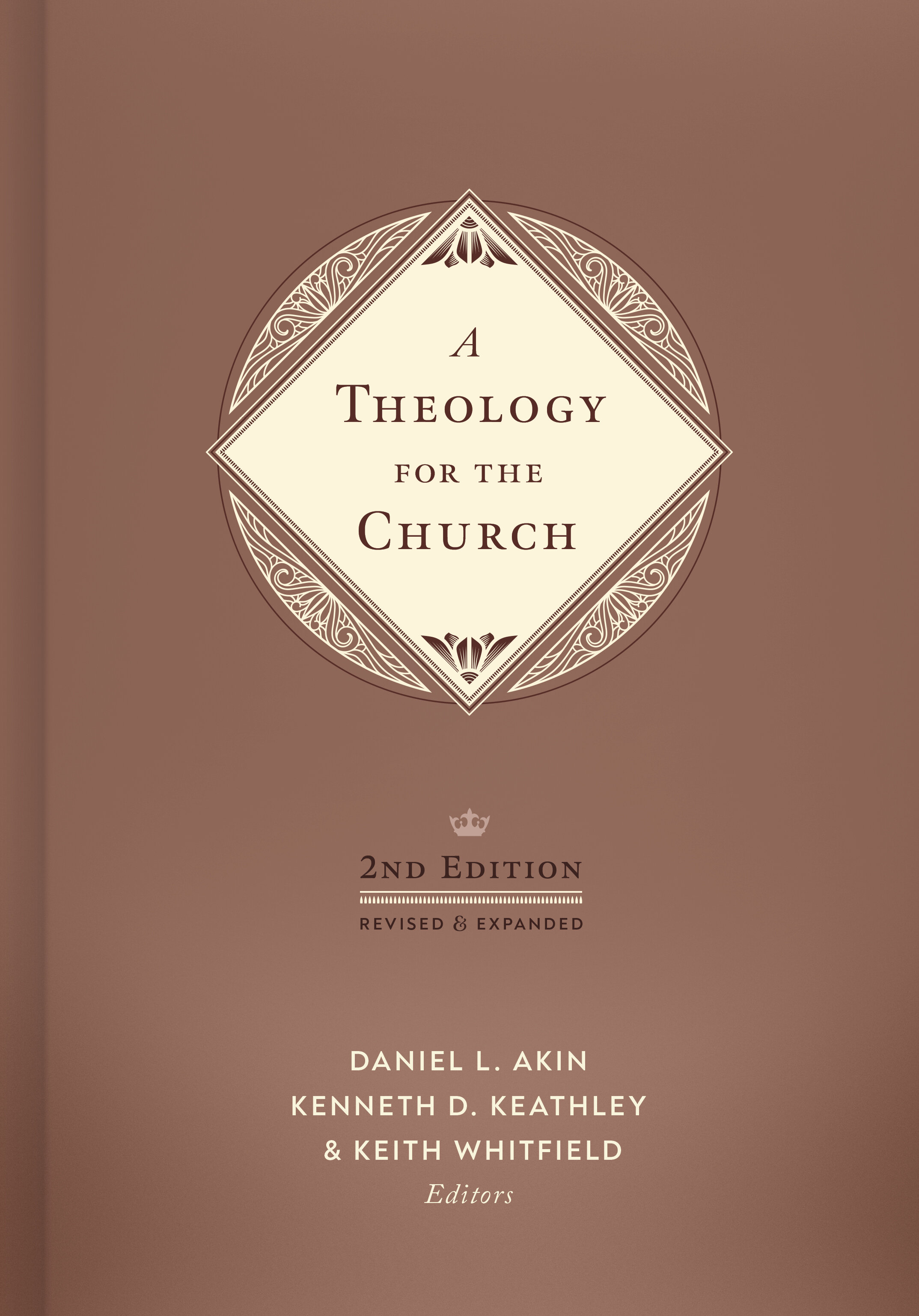 A Theology for the Church, 2nd ed.