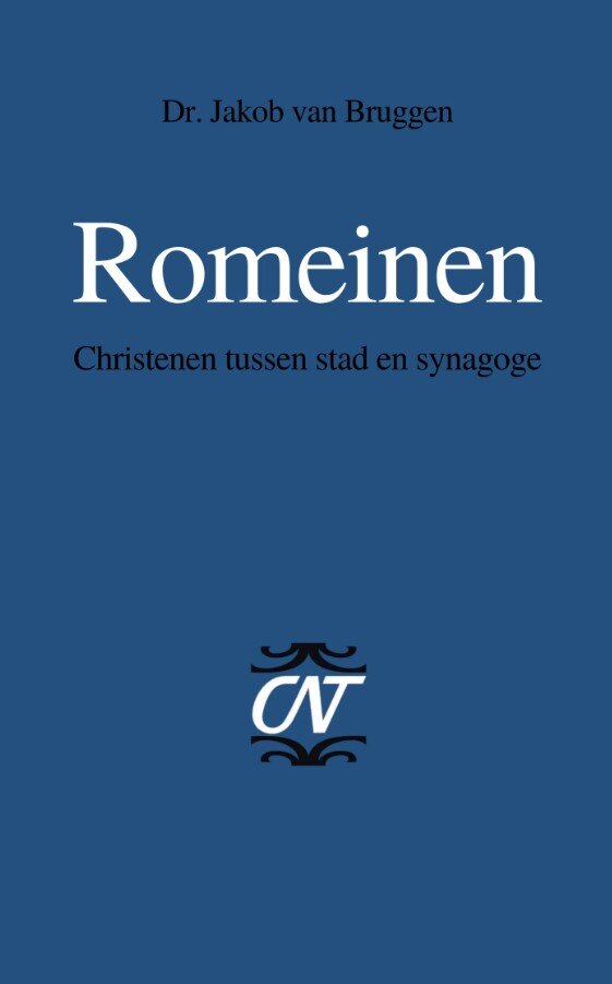 Romeinen: Christenen tussen stad en synagoge (Commentaar op het Nieuwe Testament | CNT)