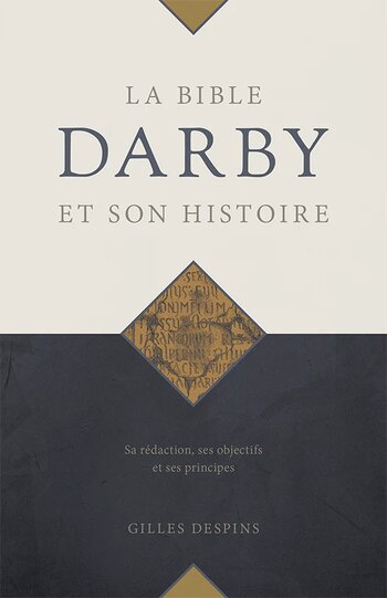 La Bible Darby et son histoire