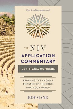 Leviticus, Numbers (NIV Application Commentary | NIVAC)