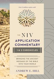 1 and 2 Chronicles (NIV Application Commentary | NIVAC)