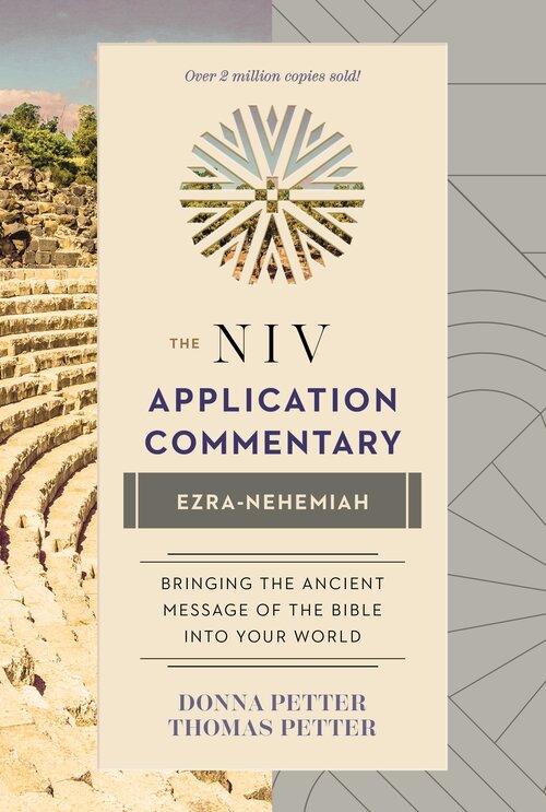 Ezra-Nehemiah (NIV Application Commentary | NIVAC)