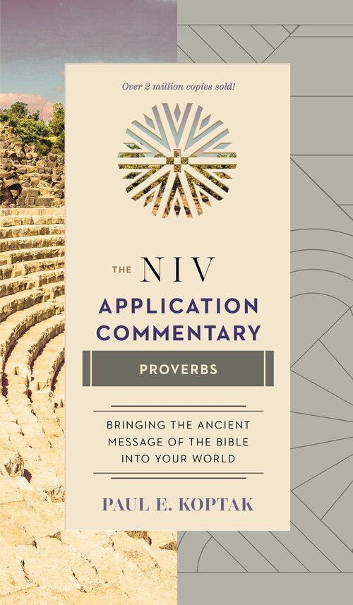 Proverbs (NIV Application Commentary | NIVAC)