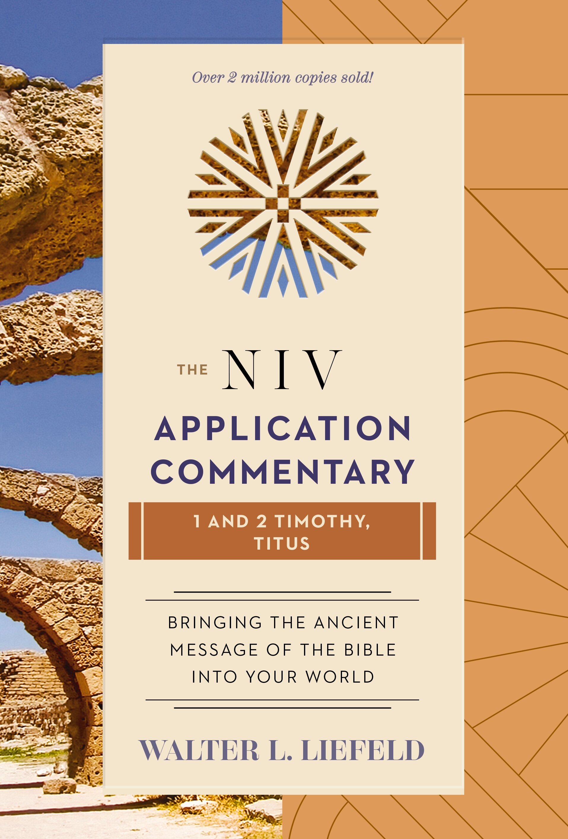 1 & 2 Timothy, Titus (NIV Application Commentary | NIVAC)