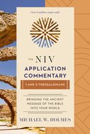 1 and 2 Thessalonians (NIV Application Commentary | NIVAC)