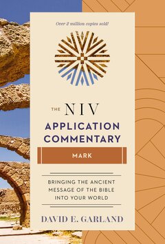 Mark (NIV Application Commentary | NIVAC)