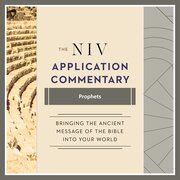 Prophets, 8 vols. (NIV Application Commentary | NIVAC)