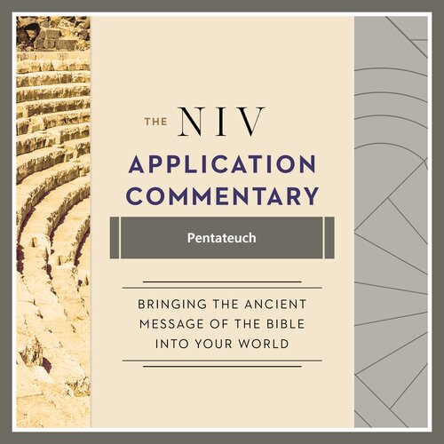 Pentateuch, 4 vols. (NIV Application Commentary | NIVAC)