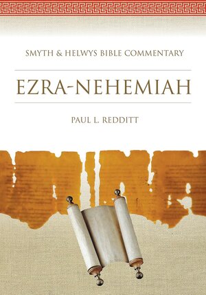 Ezra-Nehemiah (Smyth & Helwys Bible Commentary | SHBC)