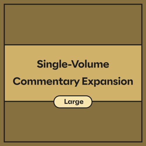 Single-Volume Commentary Expansion - L