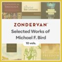 Selected Works of Michael F. Bird (10 vols.)