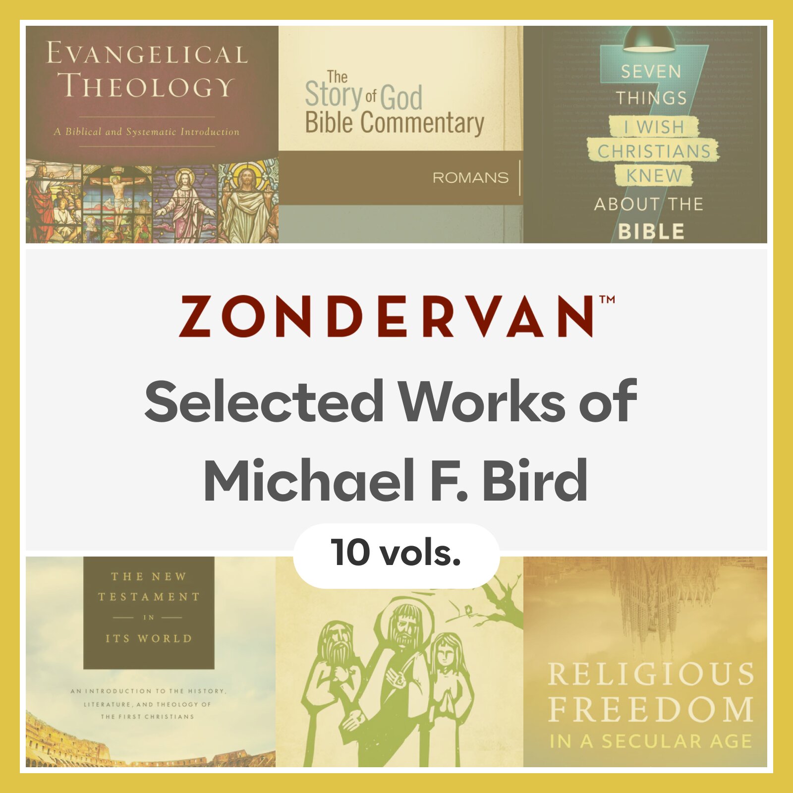 Selected Works of Michael F. Bird (10 vols.)