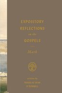 Mark (Expository Reflections on the Gospels, vol. 3)