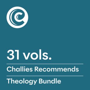 Challies Recommends: Theology Bundle (31 vols.)