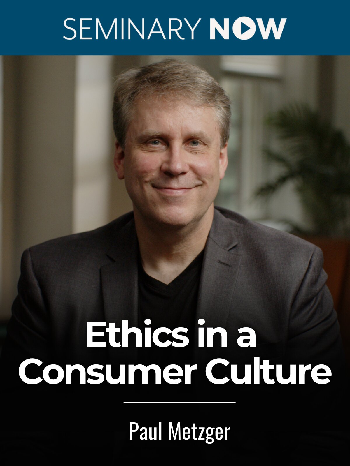 Ethics in a Consumer Culture (Video)