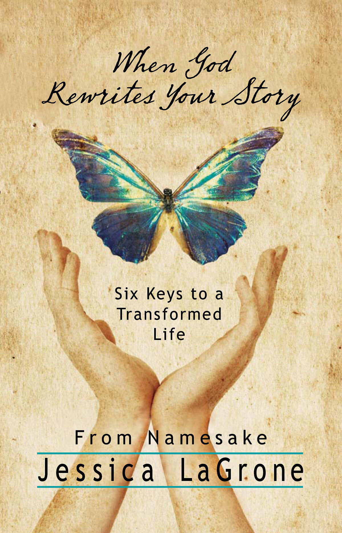 When God Rewrites Your Story: Six Keys to a Transformed Life from Namesake Women's Bible Study