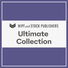 Wipf and Stock Ultimate Collection (836 Resources)