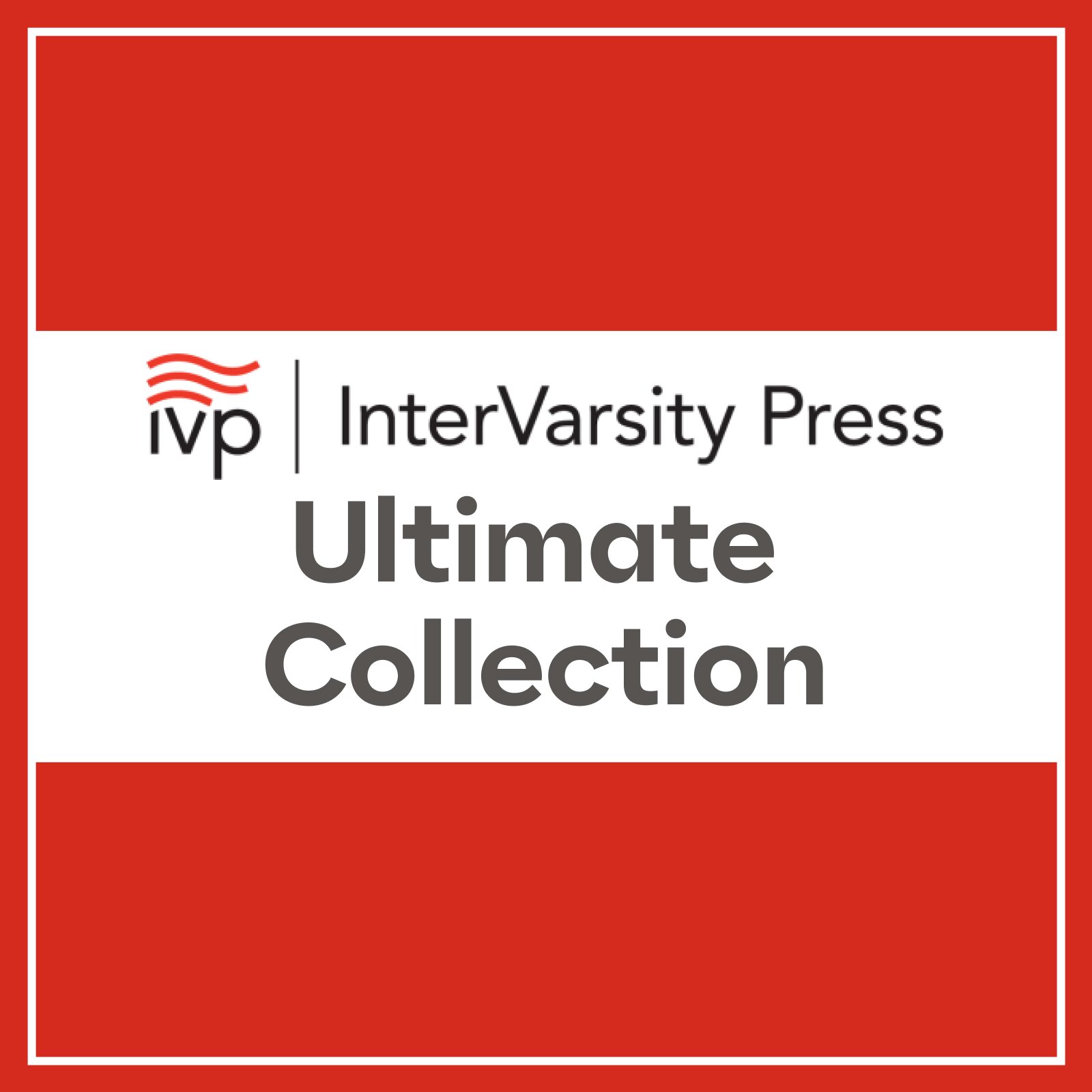 InterVarsity Press Ultimate Collection (823 Resources)