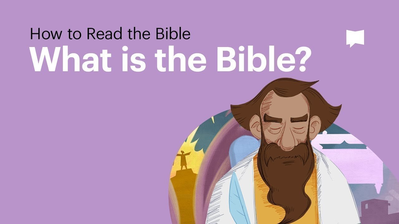 How to Read the Bible: What is the Bible? (Video)