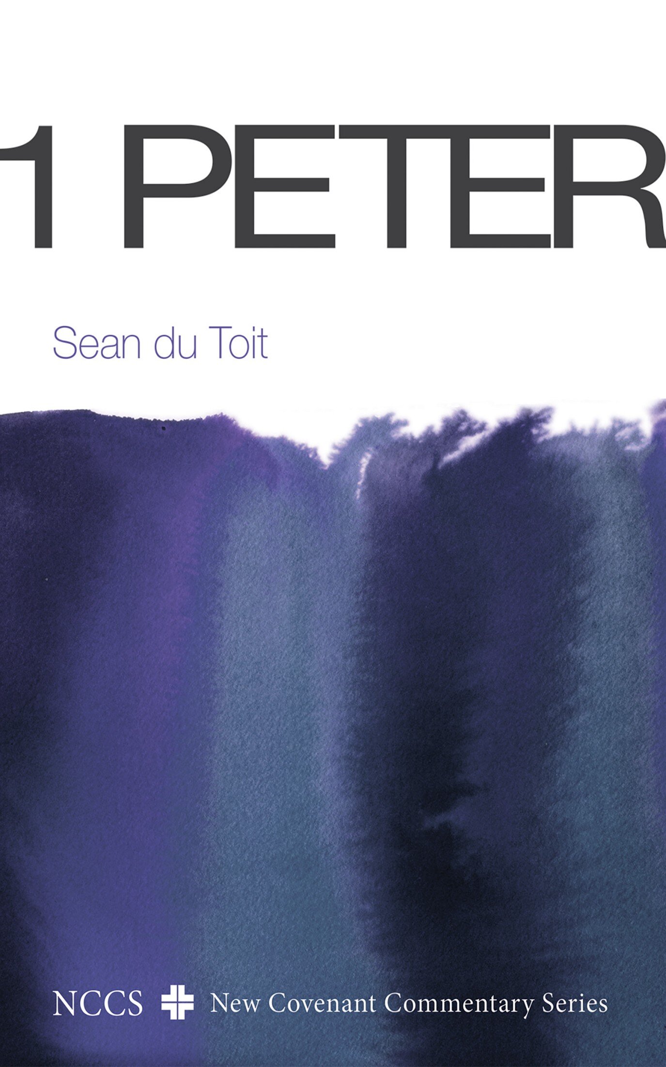 1 Peter: New Covenant Commentary Series