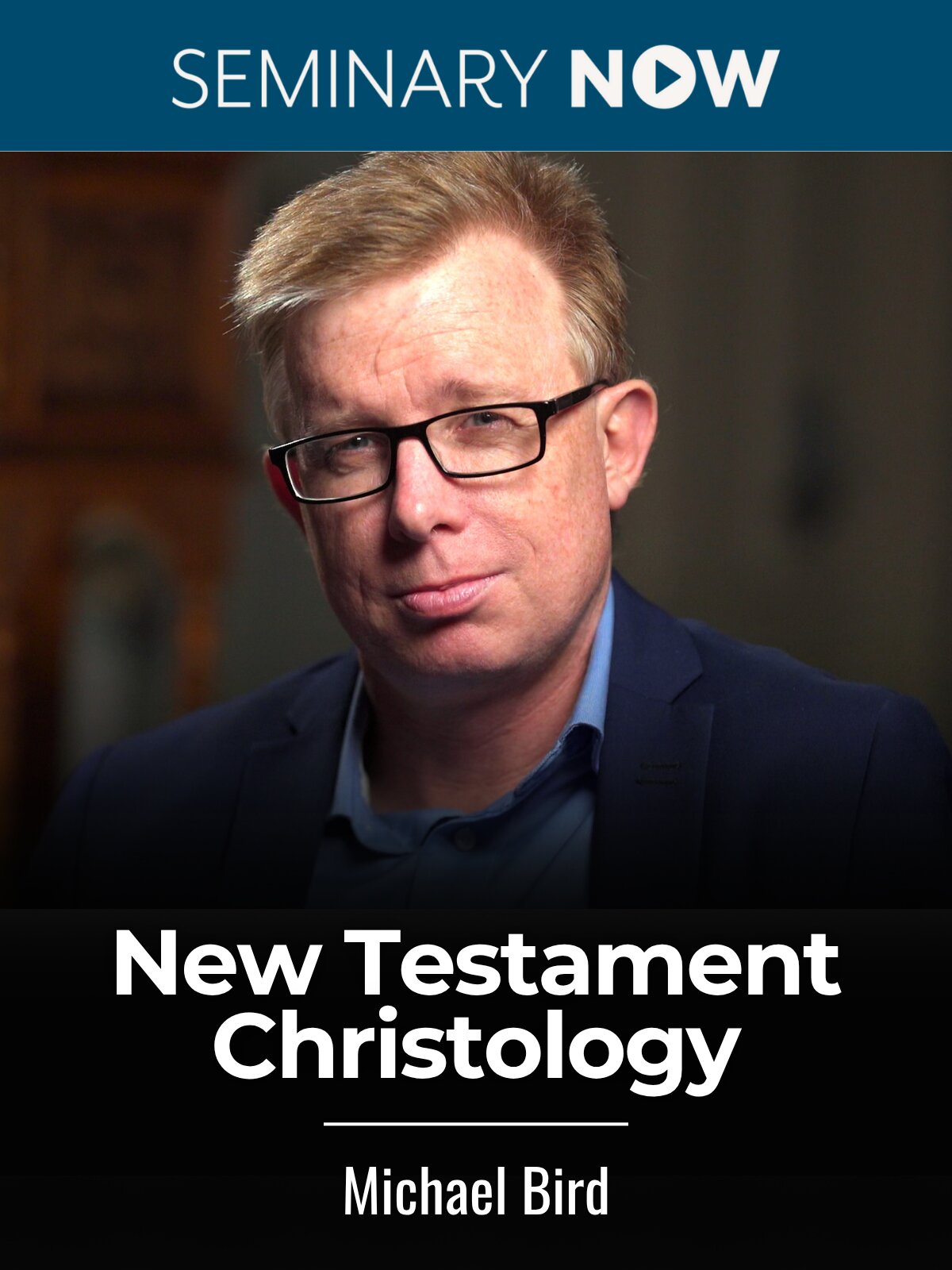New Testament Christology (Video)