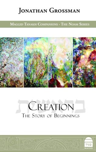Creation: The Story of Beginnings (Maggid Tanakh Companions)