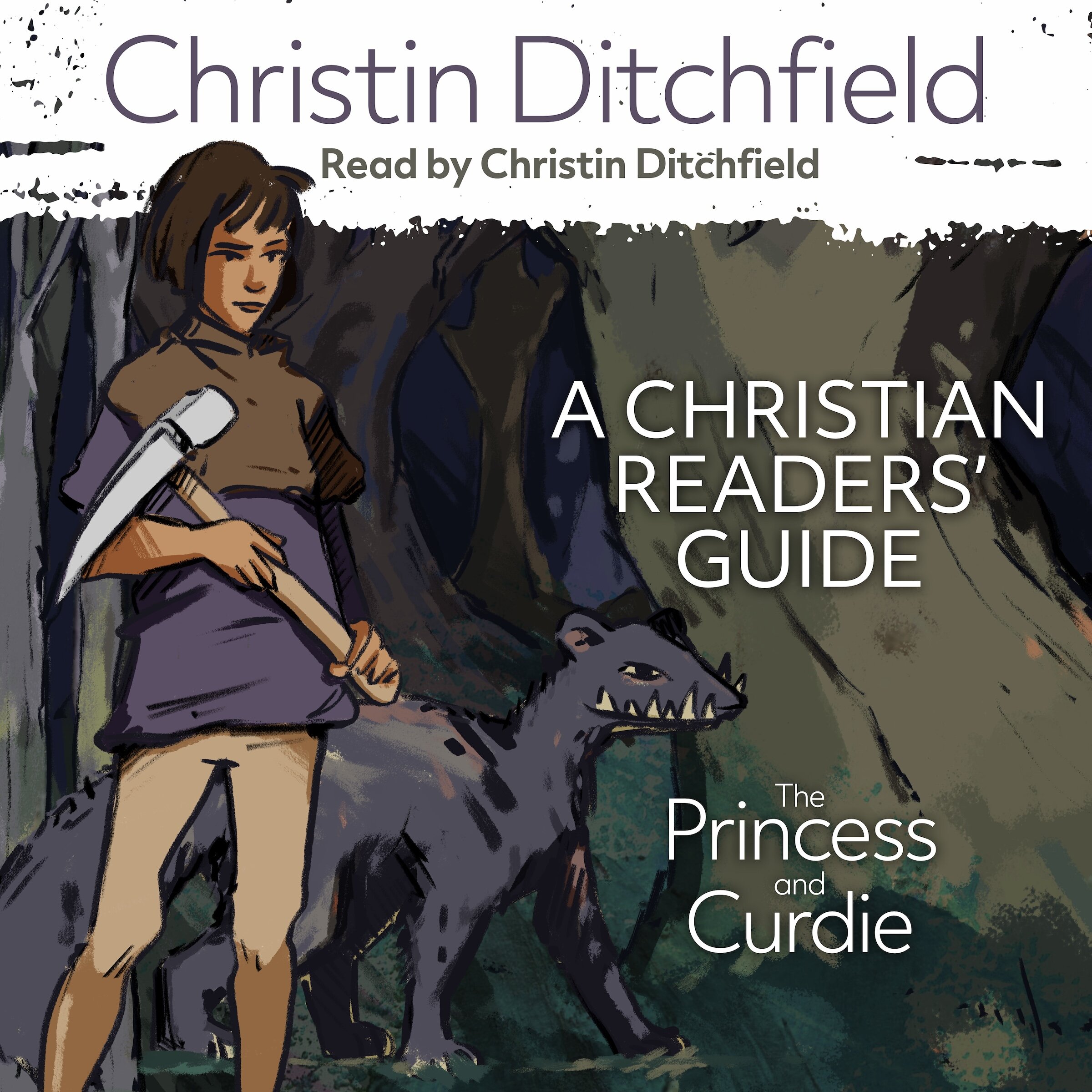 The Princess and Curdie: A Christian Readers' Guide (Audio)