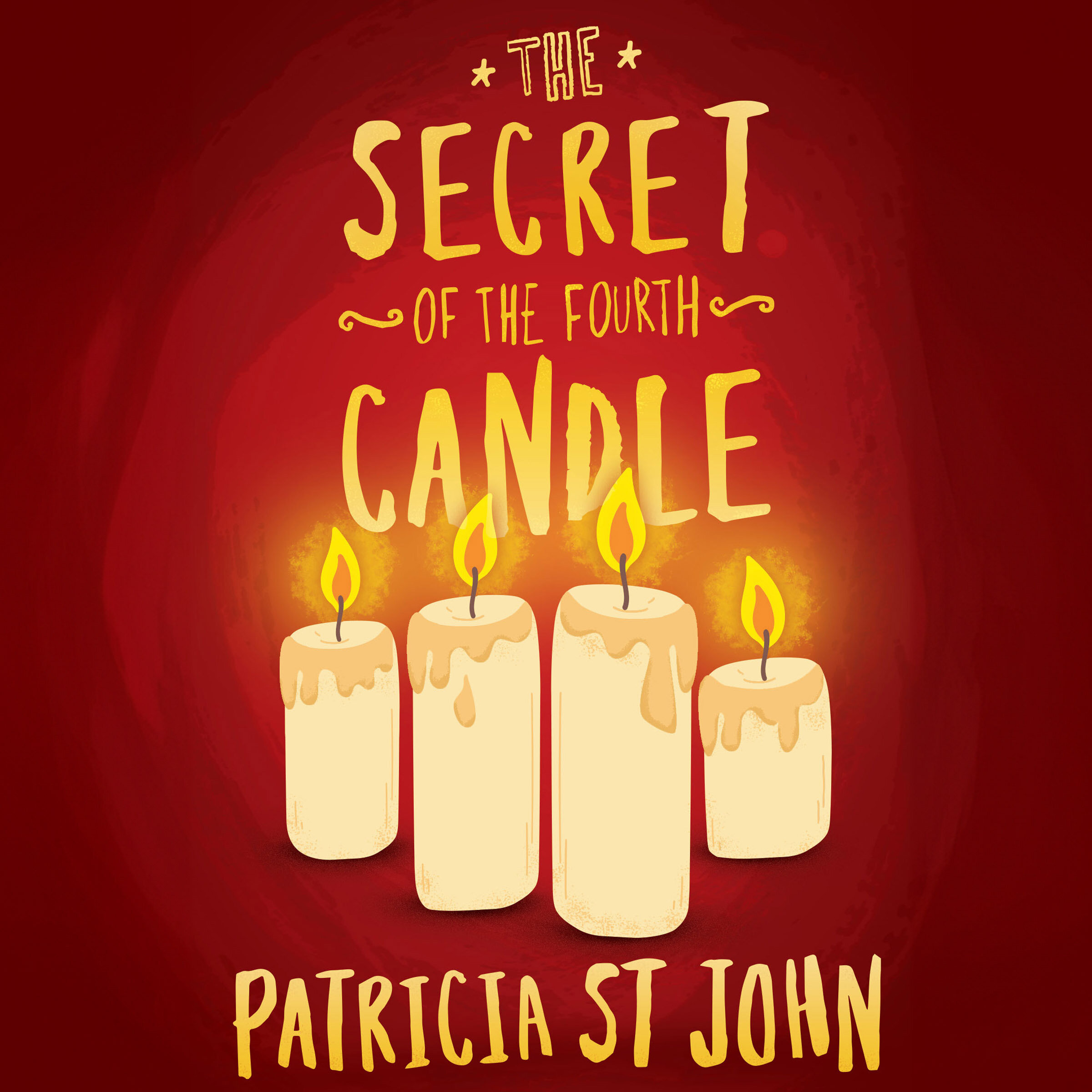 The Secret of the Fourth Candle: Three Short Stories (Audio)