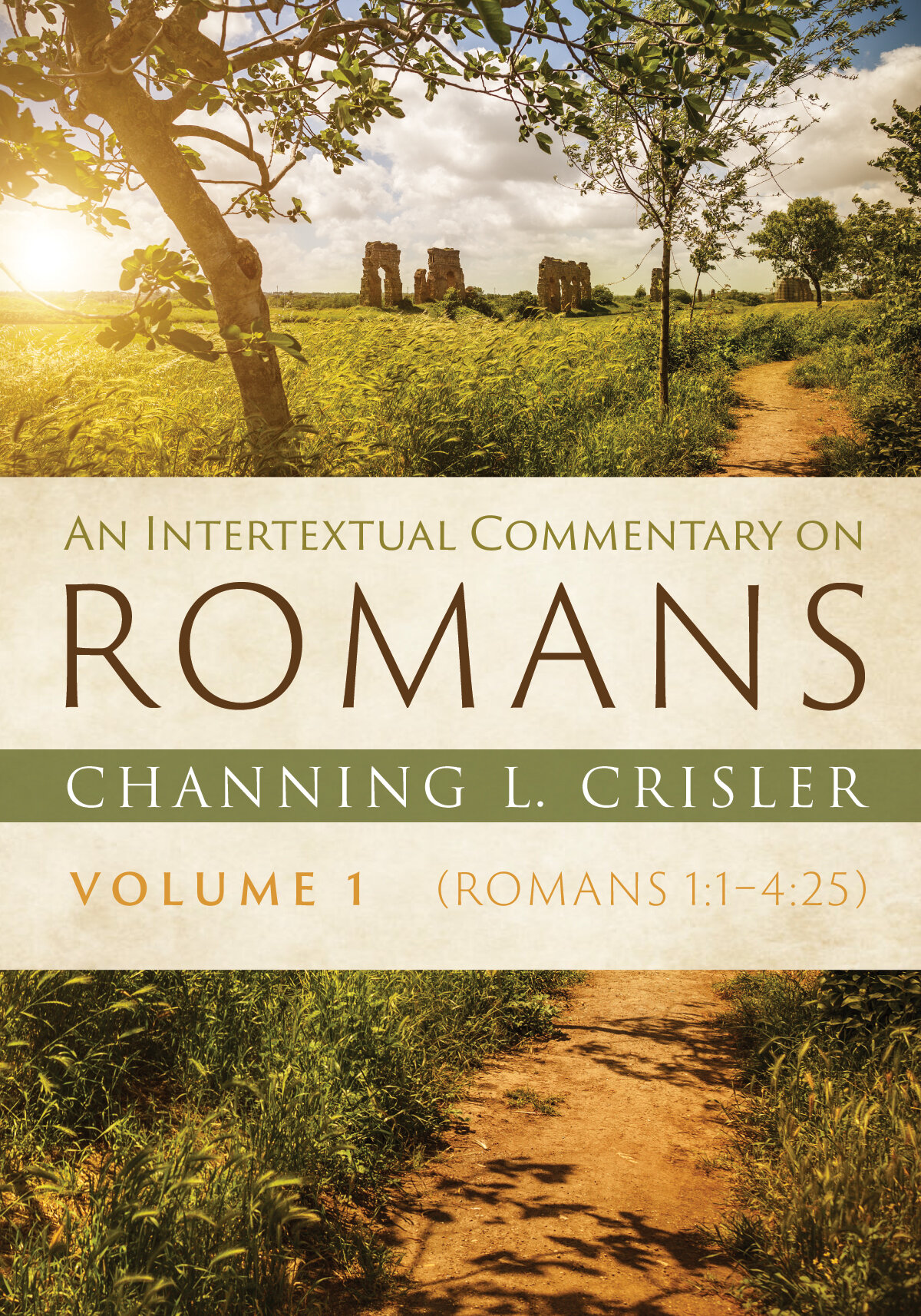 An Intertextual Commentary on Romans, Volume 1: Romans 1: 1–4: 25