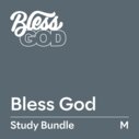 Bless God Study Bundle, M