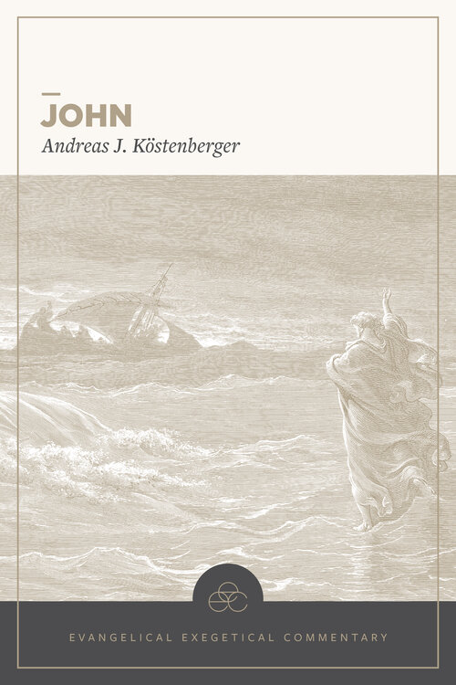 John: Evangelical Exegetical Commentary (EEC)