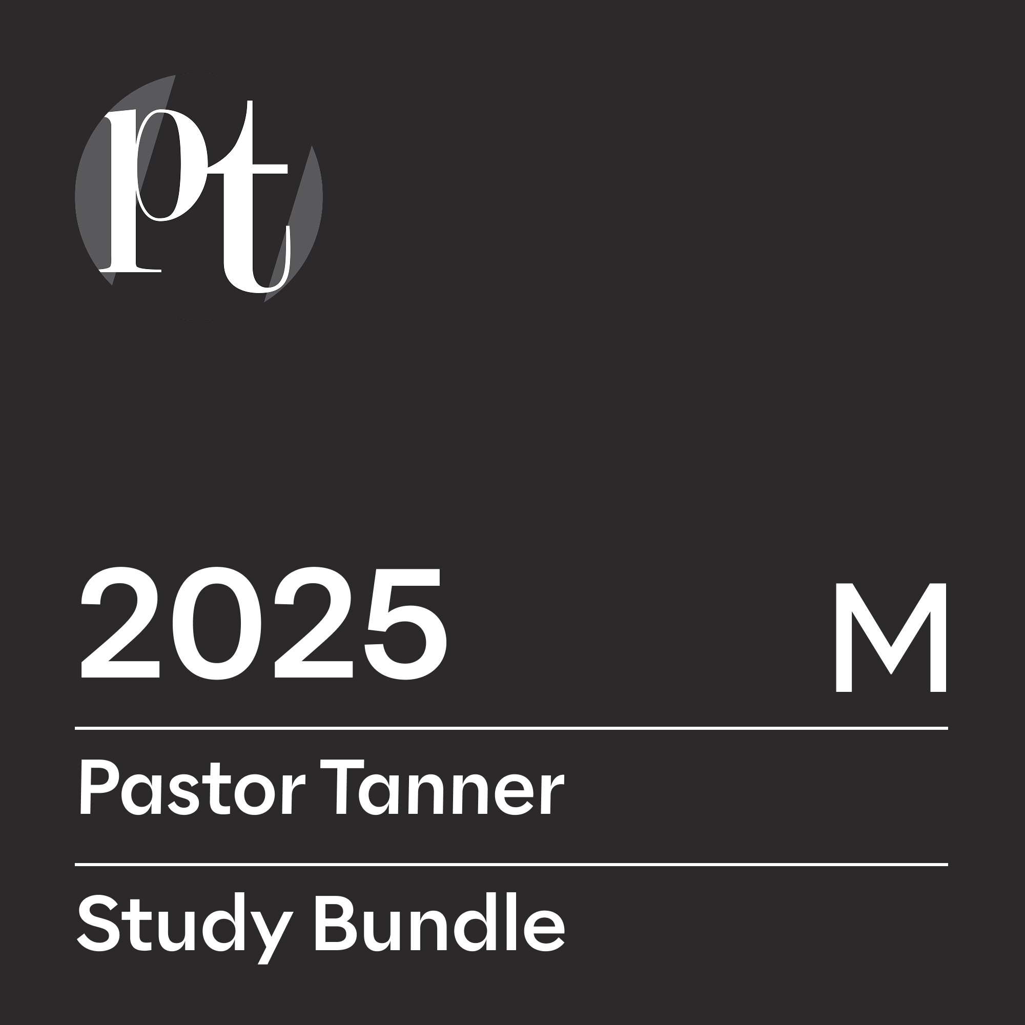 Pastor Tanner Study Bundle, M