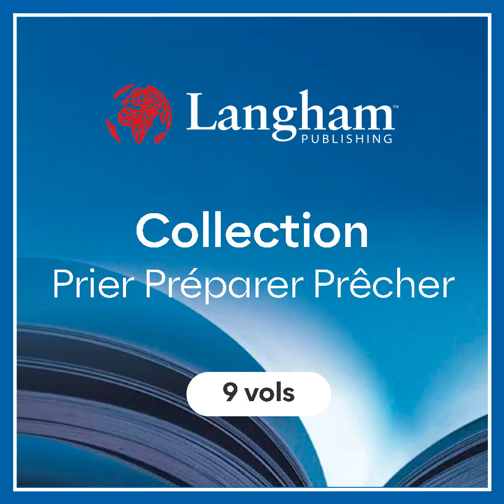 Collection Prier, Préparer, Prêcher de Langham