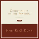 Christianity in the Making (3 vols.)