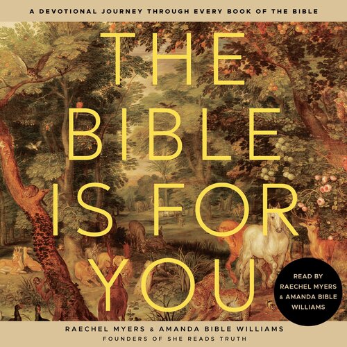 The Bible Is for You: A Devotional Journey Through Every Book of the Bible (Audio)